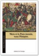 Metz et le Pays messin sous l'Empire